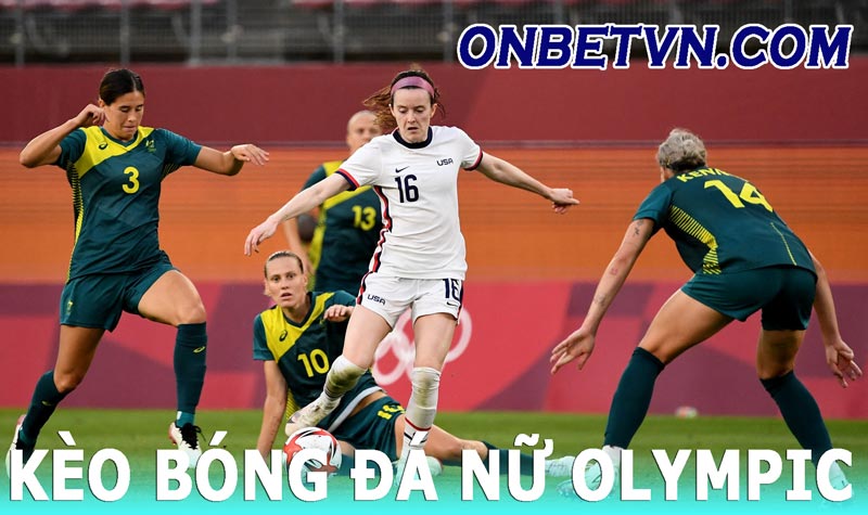 ONBET - Đôi nét về bóng đá nữ Olympic