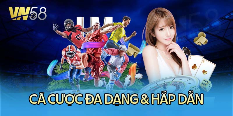 Top những sảnh chơi cá cược cực chất tại thể thao VN58