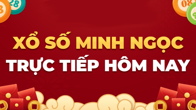 Tìm hiểu một số thông tin về xổ số Minh Ngọc